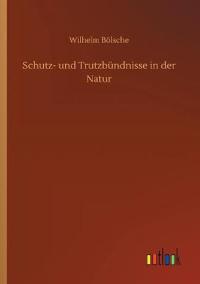 Bokomslag för "Schutz- und Trutzbündnisse in der Natur"