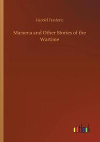 Bokomslag för "Marsena and Other Stories of the Wartime"