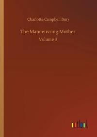 The Manceuvring Mother