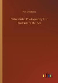 Bokomslag för "Naturalistic Photography For Students of the Art"