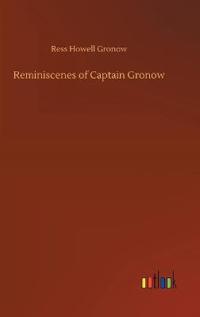 Reminiscenes of Captain Gronow