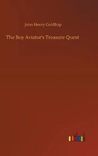 The Boy Aviator's Treasure Quest