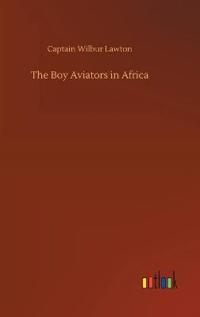 Kirjan kansi "The Boy Aviators in Africa"