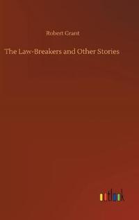 The Law-Breakers and Other Stories