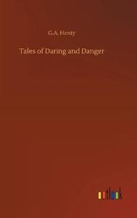 Tales of Daring and Danger