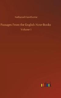 Passages From the English Note-Books