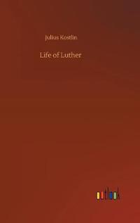 Life of Luther