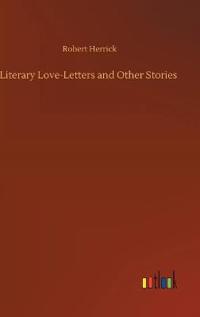 Bokomslag for "Literary Love-Letters and Other Stories"