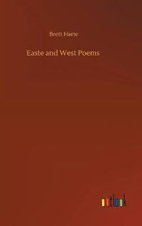 Easte and West Poems