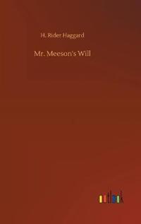 Mr. Meeson's Will