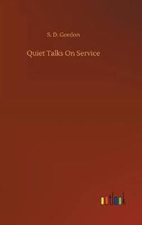 Quiet Talks On Service