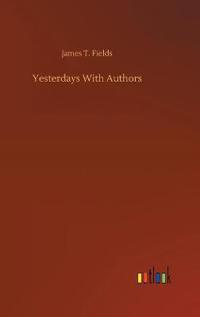 Yesterdays With Authors