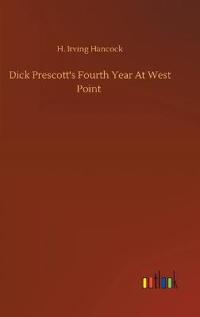 Dick Prescott's Fourth Year At West Point
