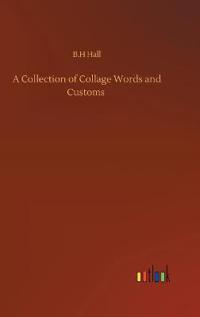 A Collection of Collage Words and Customs