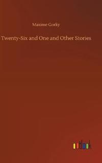 Twenty-Six and One and Other Stories