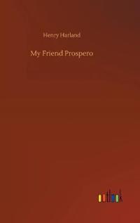 My Friend Prospero