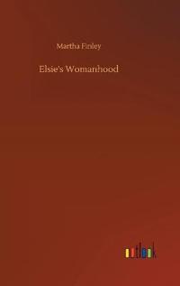 Bokomslag for "Elsie's Womanhood"