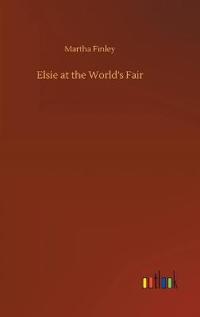 Bokomslag for "Elsie at the World's Fair"