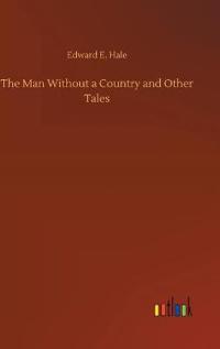 Bokomslag för "The Man Without a Country and Other Tales"
