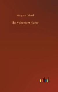 The Vehement Flame