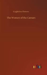 Bokomslag för "The Women Of The Caesars"