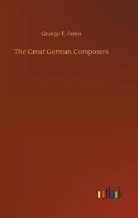 Bokomslag för "The Great German Composers"