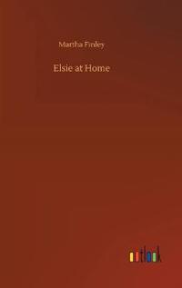 Bokomslag för "Elsie at Home"