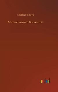 Michael Angelo Buonarroti