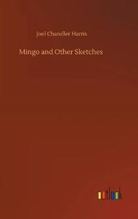 Mingo and Other Sketches