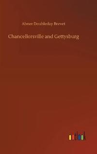 Chancellorsville and Gettysburg