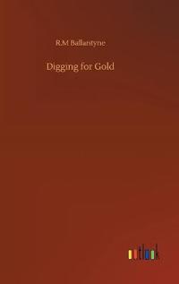 Digging for Gold