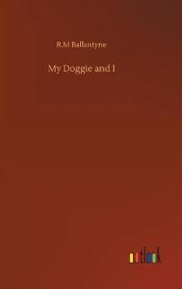 Bokomslag for "My Doggie and I"