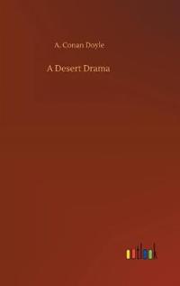 A Desert Drama
