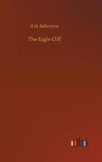 Bokomslag for "The Eagle Cliff"