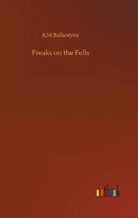 Bokomslag for "Freaks on the Fells"