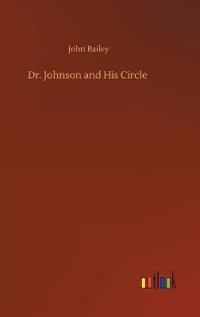 Dr. Johnson and His Circle