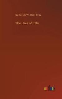The Uses of Italic