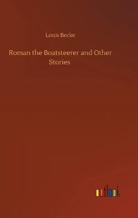 Roman the Boatsteerer and Other Stories