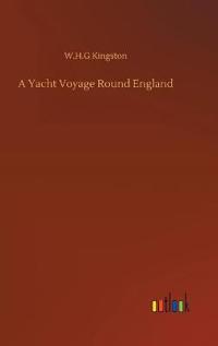 A Yacht Voyage Round England