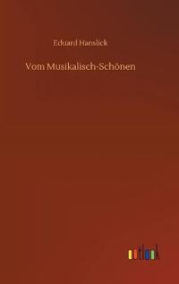 Vom Musikalisch-Schönen