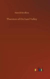 Thurston of Orchard Valley