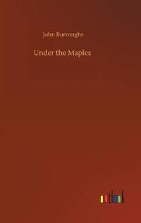 Under the Maples