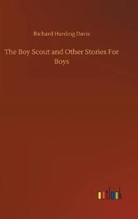 Bokomslag för "The Boy Scout and Other Stories for Boys"