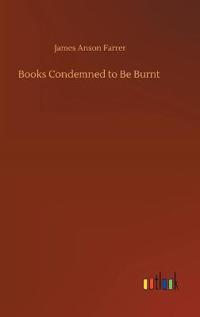 Bokomslag för "Books Condemned to Be Burnt"