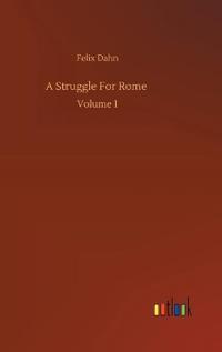 A Struggle For Rome