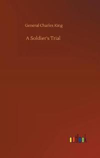 A Soldier's Trial