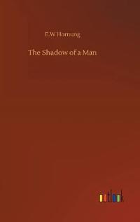 The Shadow of a Man