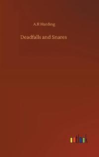 Deadfalls and Snares