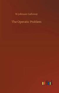 The Operatic Problem
