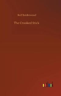 The Crooked Stick